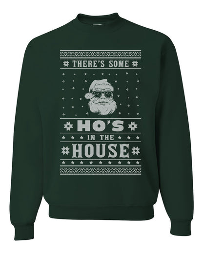 Crewneck Ugly Xmas Holiday Graphic Unisex Sweater Theres Some Hos in the House Santa Ugly Christmas Sweater Unisex Crewneck Sweatshirt