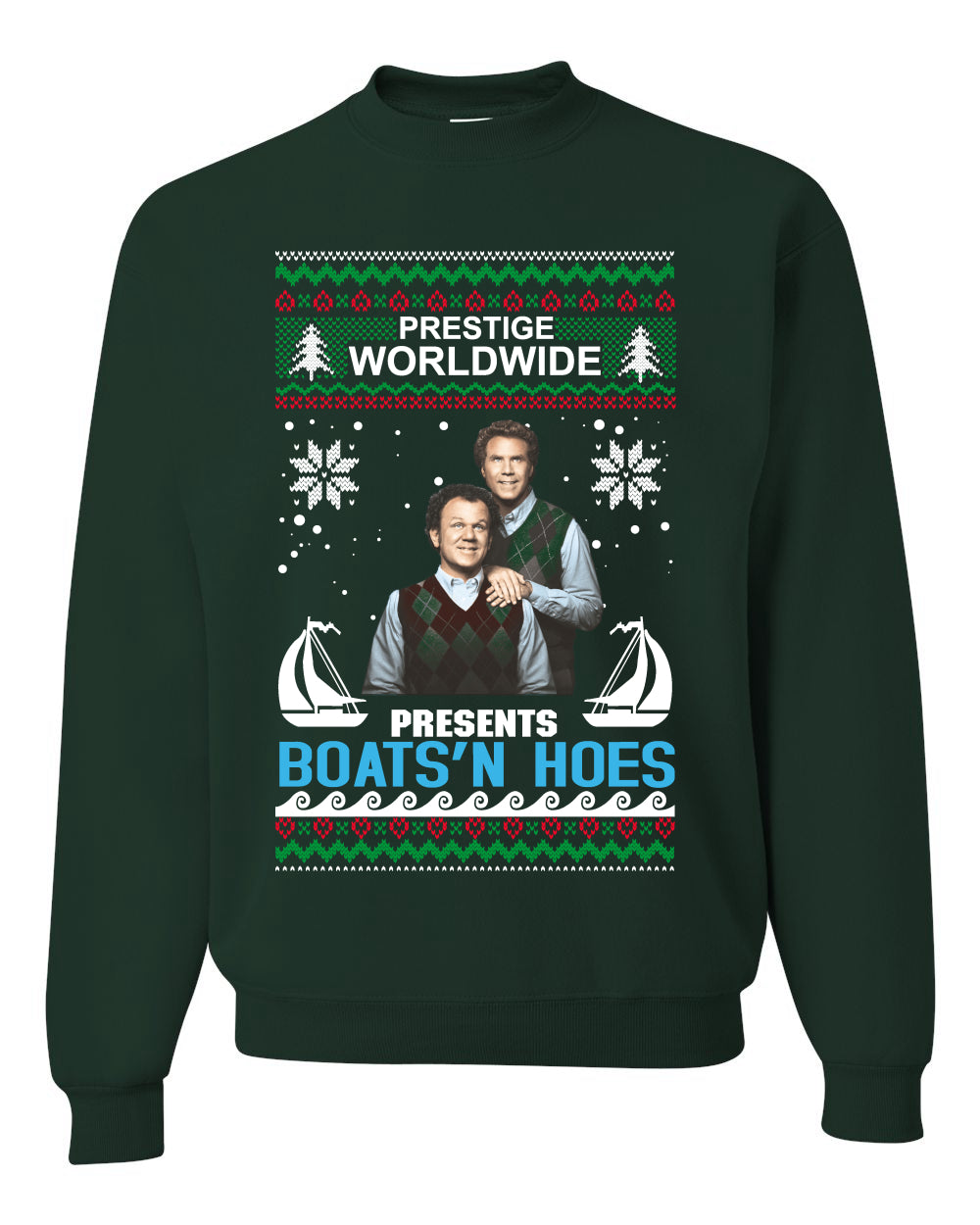 Prestige Worldwide Boats N' Hoes Step Brothers, Christmas Gifts, Funny Xmas Gift Idea, Ugly Christmas Sweater Unisex Crewneck Sweatshirt