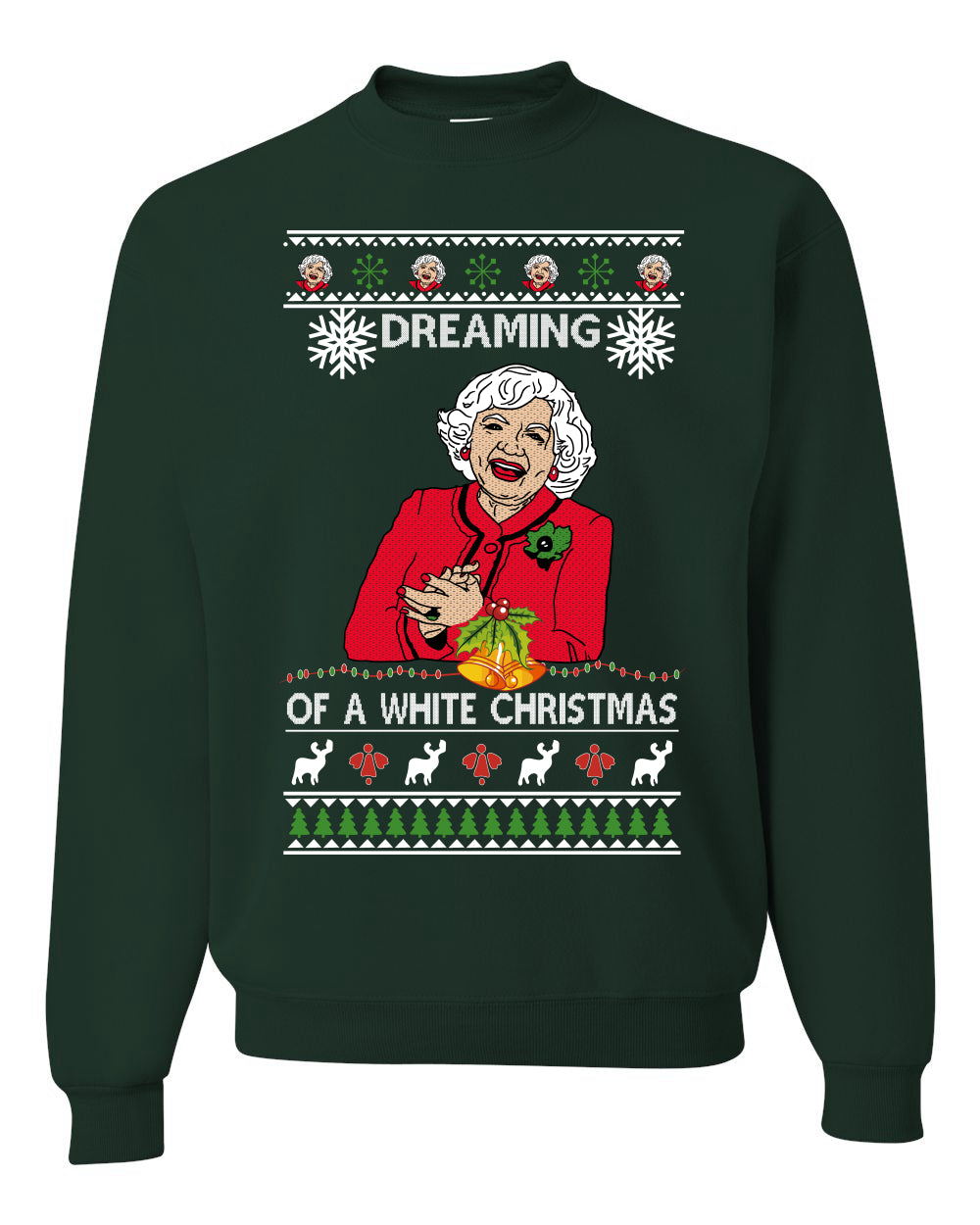 Betty I'm Dreaming of a White Christmas, Christmas Gifts, Funny Xmas Gift Idea, Ugly Christmas Sweater Unisex Crewneck Sweatshirt
