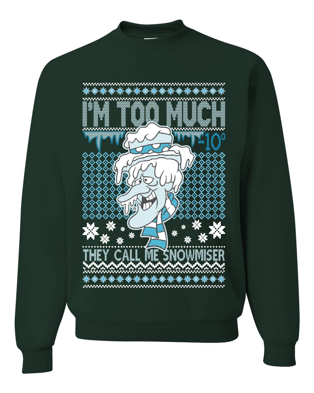 Women's Ugly Xmas Holiday Sweater Muscle Tank Jersey, They Call Me Snowmeiser I'm Too Much, Wild Bobby Ugly Christmas Sweater Unisex Crewneck Sweatshirt