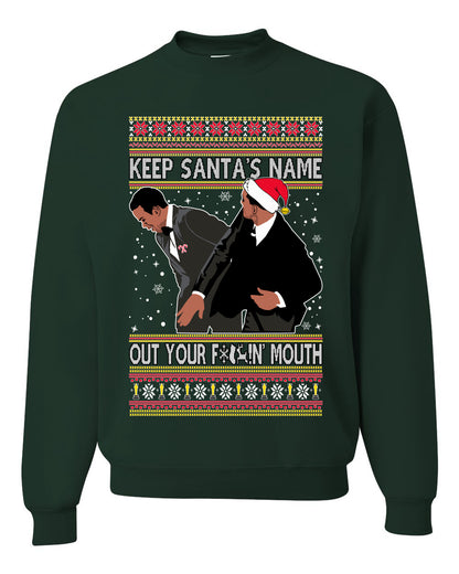 Ugly Christmas Holiday Crewneck Sweater Don’t Say Santa's Name Ugly Christmas Sweater Unisex Crewneck Sweatshirt