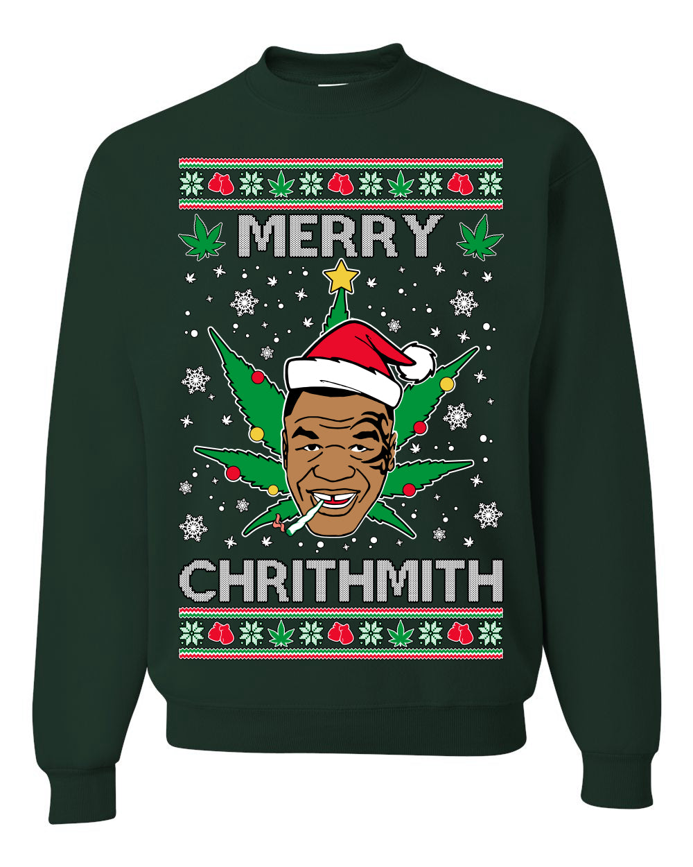 Ugly Unisex Crewneck Christmas Sweater Sweatshirt Tyson "Merry Chrithmith" Stoner Weed Pot Leaf Joint Ugly Christmas Sweater Unisex Crewneck Sweatshirt