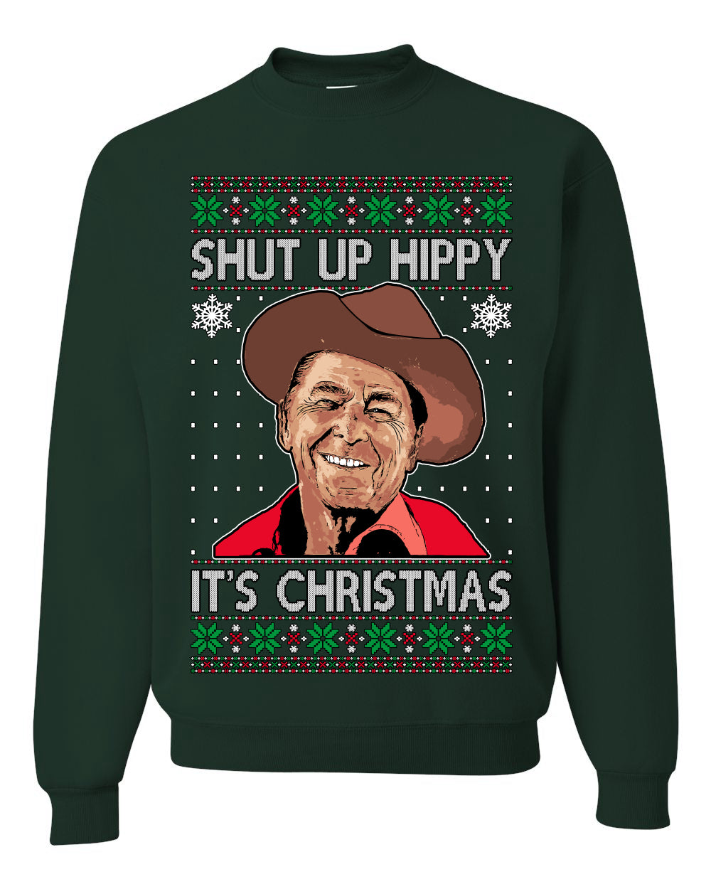 Shut Up Hippy It's Christmas , Merry Christmas Tee, Ugly Christmas,  Sweater Unisex Crewneck Sweatshirt