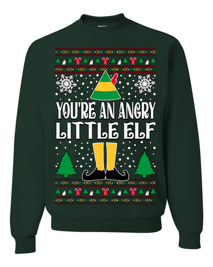 You're An Angry Little Elf Christmas Movie Quote, Christmas Gifts, Funny Xmas Gift Idea, Ugly Christmas Sweater Unisex Crewneck Sweatshirt