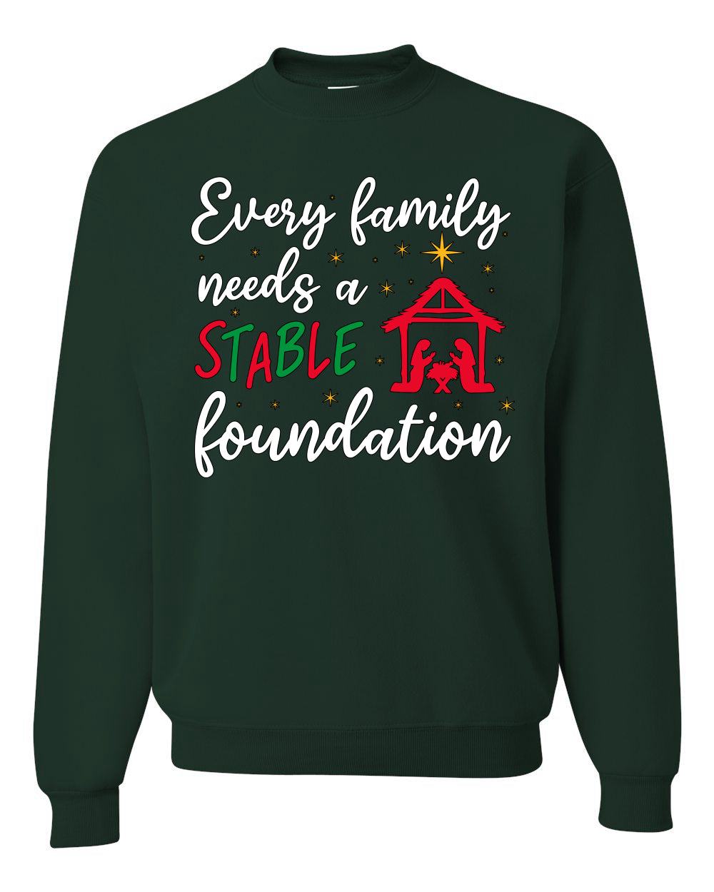Every Family Needs a Stable Foundation Ugly Christmas Sweater, Christmas Gifts, Funny Xmas Gift Idea, Unisex Crewneck Sweatshirt