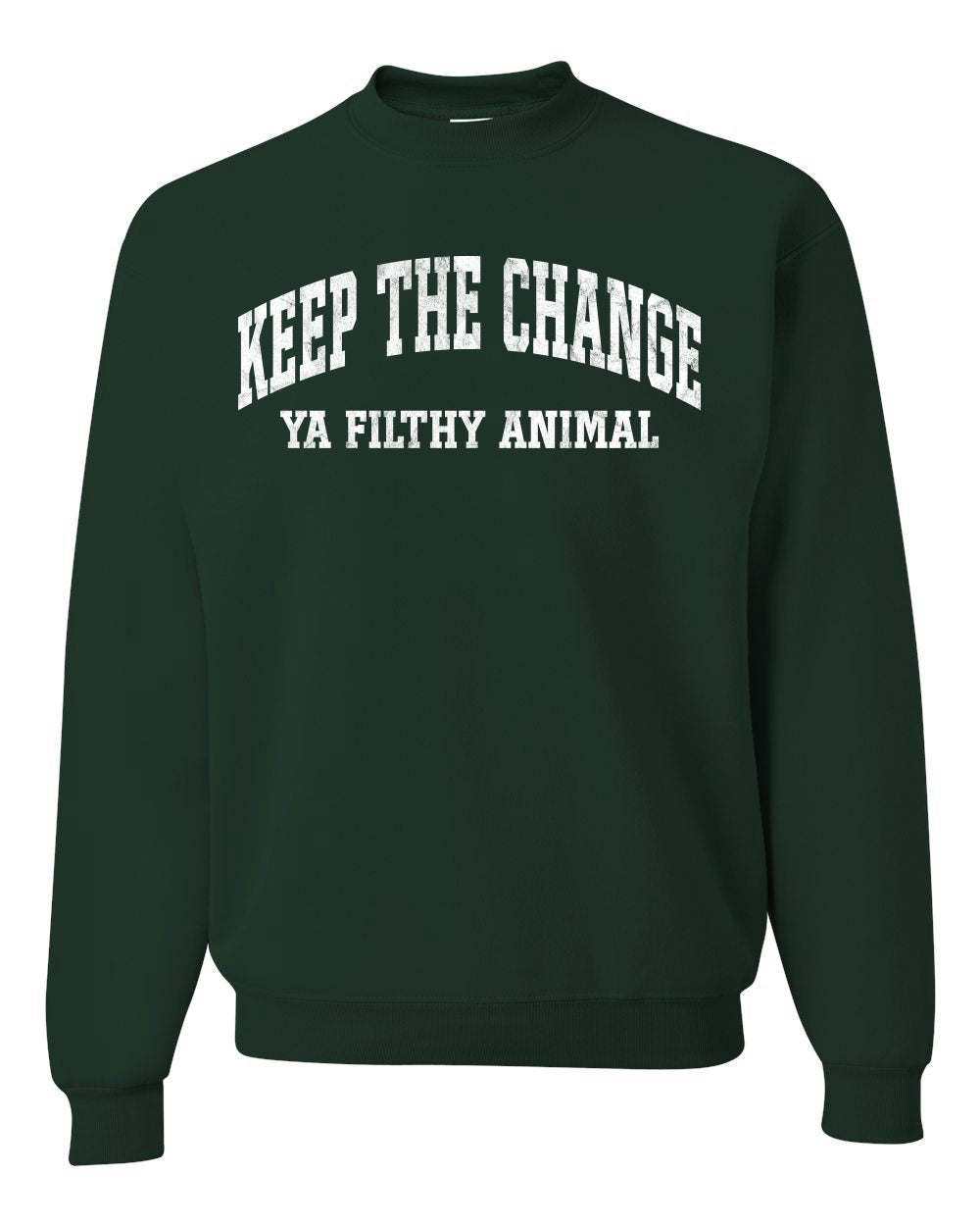 Vintage Movie Quote Keep The Change Filthy Animal, Christmas Gifts, Funny Xmas Gift Idea, Ugly Christmas Sweater Unisex Crewneck Sweatshirt