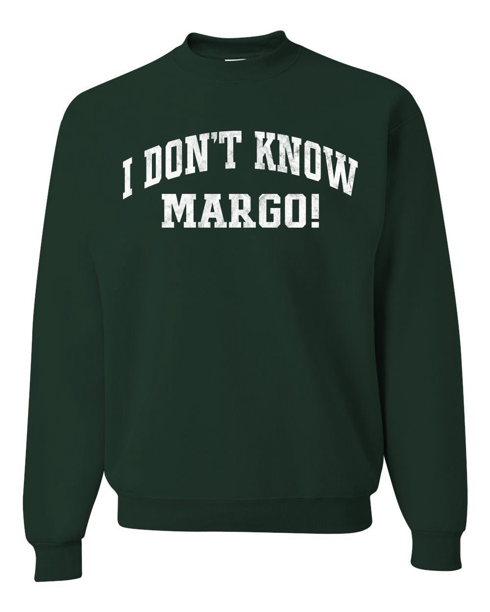 Vintage Movie Quote I Don't Know Margo!, Christmas Gifts, Funny Xmas Gift Idea, Ugly Christmas Sweater Unisex Crewneck Sweatshirt