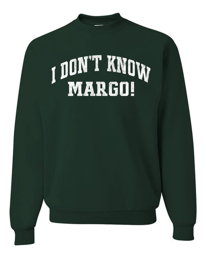 Vintage Movie Quote I Don't Know Margo!, Christmas Gifts, Funny Xmas Gift Idea, Ugly Christmas Sweater Unisex Crewneck Sweatshirt