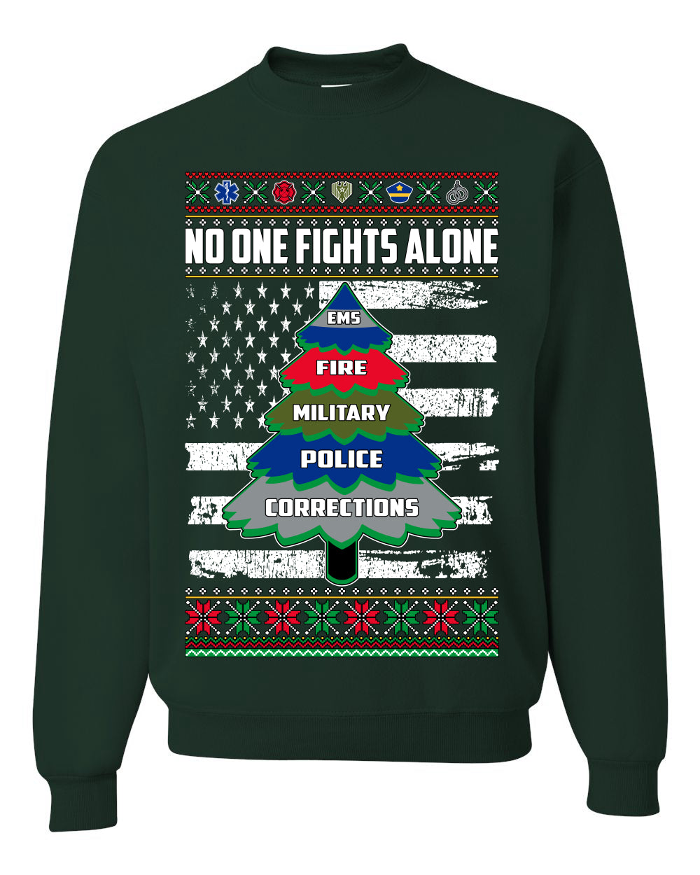No One Fights Alone, The Heroes, Christmas Gifts, Funny Xmas Gift Idea, Ugly Christmas Sweater Unisex Crewneck Sweatshirt