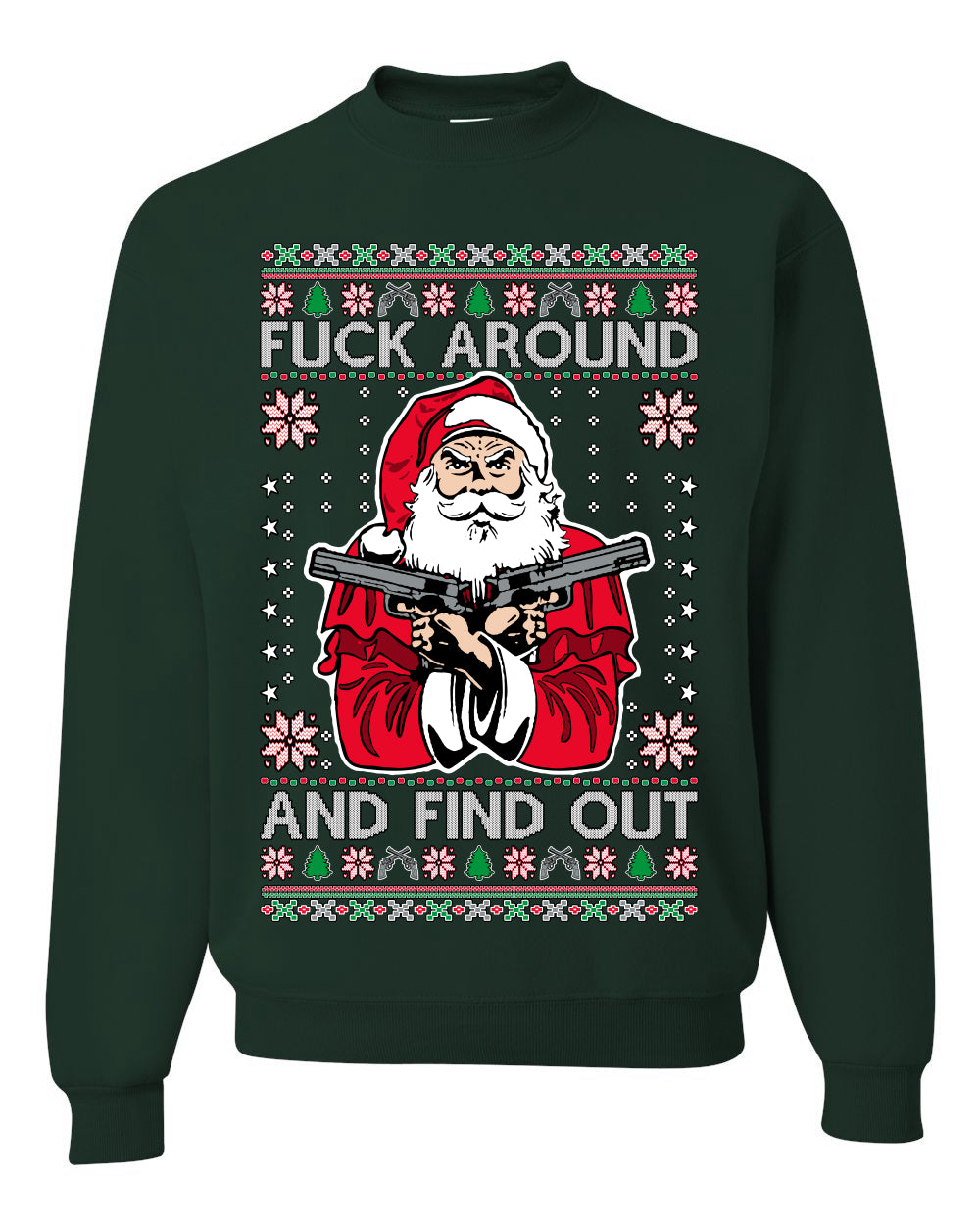F Around And Find Out Santa, Christmas Gifts, Funny Xmas Gift Idea, Ugly Christmas Sweater Unisex Crewneck Sweatshirt