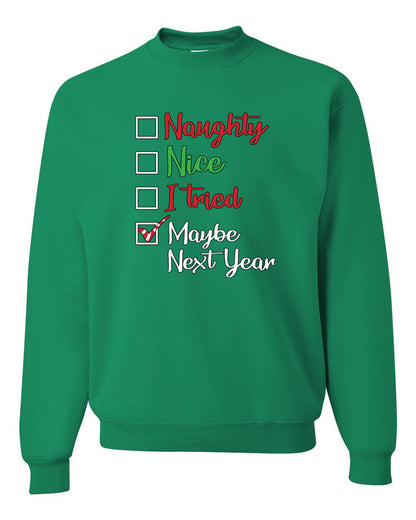 Men's Ugly Christmas Long Sleeve Shirt Naughty Nice I Tried Maybe Next Year Checklist  Ugly Christmas Sweater Unisex Crewneck Sweatshirt