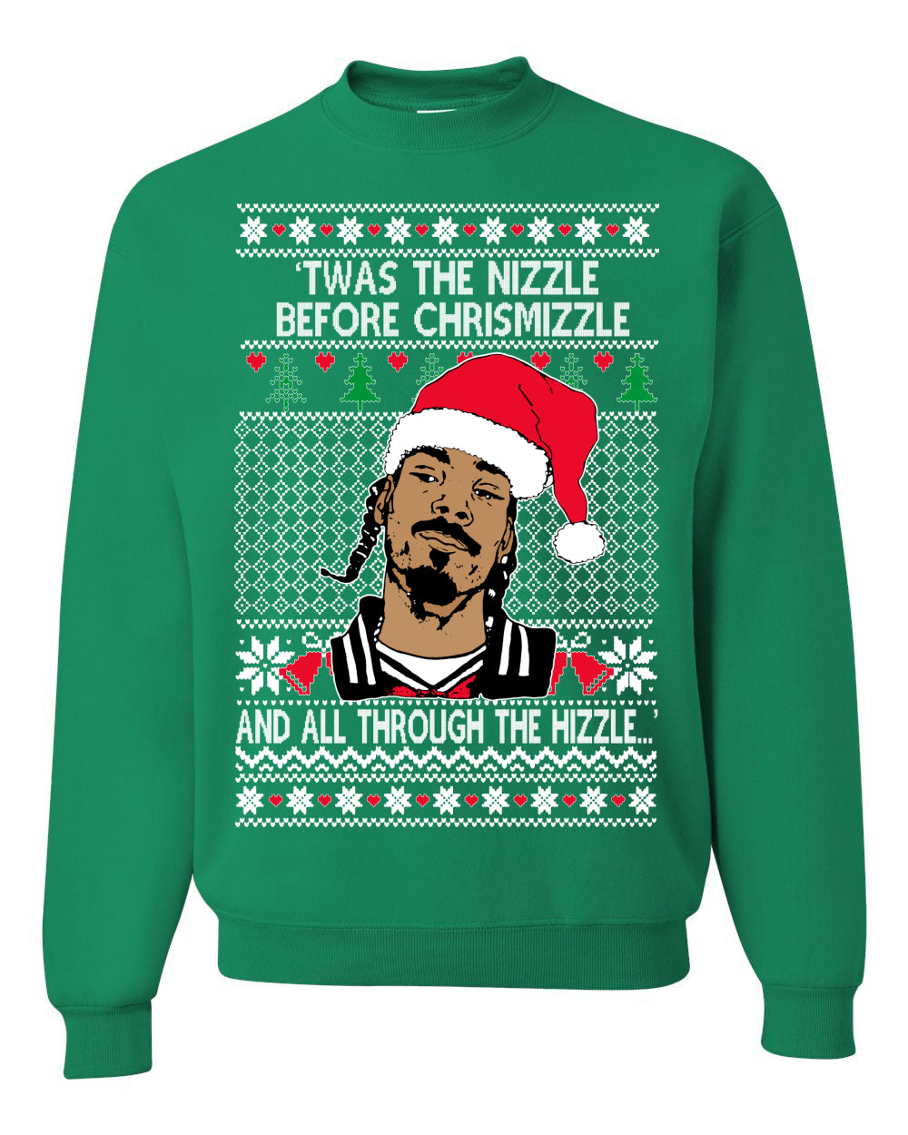 Twas The Nizzle Before Chrismizzle And All Through The Wizzle White, Christmas Gifts, Funny Xmas Gift Idea, Ugly Christmas Sweater Unisex Crewneck Sweatshirt