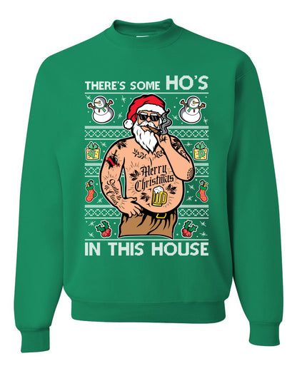 "There's Some Ho's In This House" Crewneck Graphic Unisex Ugly Holiday Xmas Sweater Sweatshirt, Wild Bobby Ugly Christmas Sweater Unisex Crewneck Sweatshirt