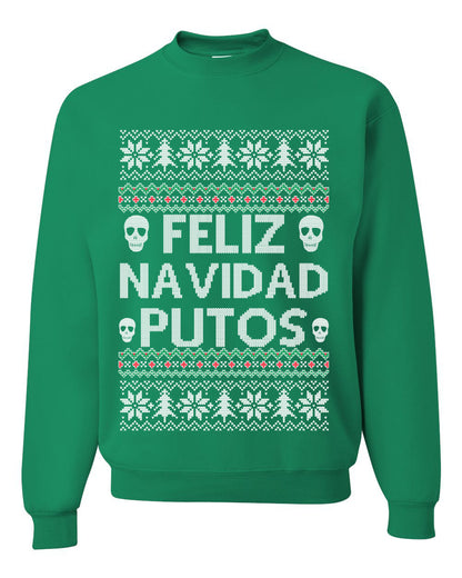 Men's Ugly Xmas Long Sleeve Shirt Feliz Navidad Putos Ugly Christmas Sweater Unisex Crewneck Sweatshirt