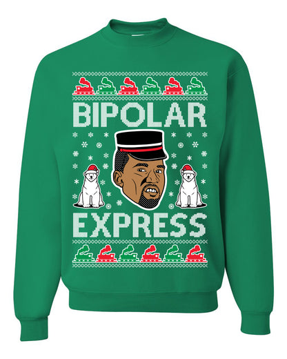 Funny Ugly Xmas Holiday Sweater Sweatshirt Bipolar Express Ye Bipolar Express Ye Premium Hoodie Ugly Christmas Sweater Unisex Crewneck Sweatshirt