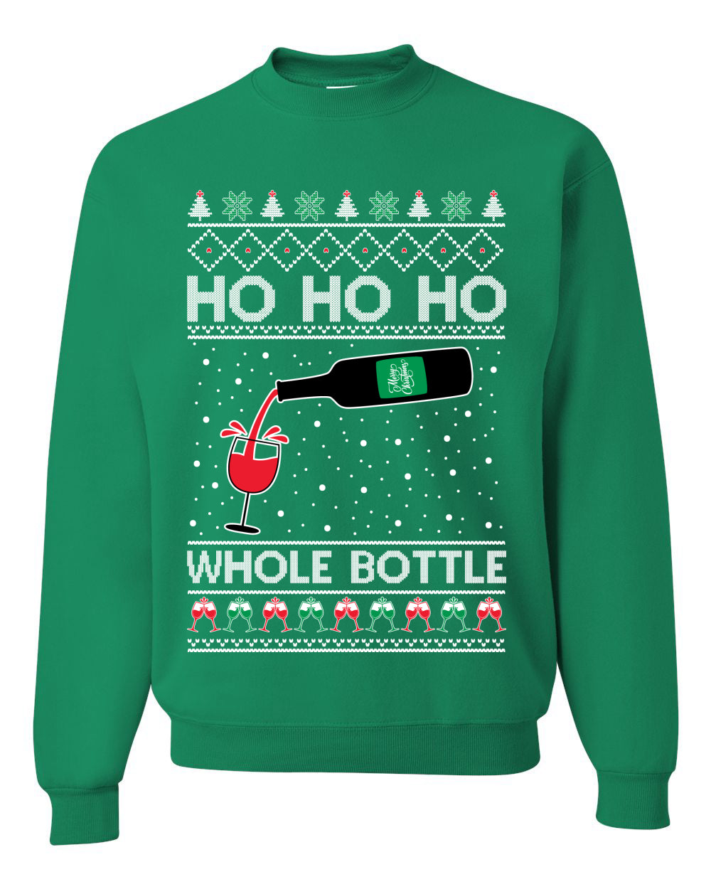 Ho Ho Ho Whole Bottle Wine Spirits, Christmas Gifts, Funny Xmas Gift Idea, Ugly Christmas Sweater Unisex Crewneck Sweatshirt