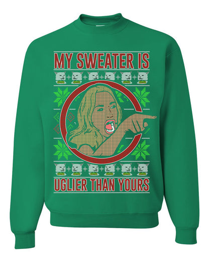 My Sweater Is Uglier Than Yours Funny Women Yelling At Cat Meme, Christmas Gifts, Funny Xmas Gift Idea, Ugly Christmas Sweater Unisex Crewneck Sweatshirt