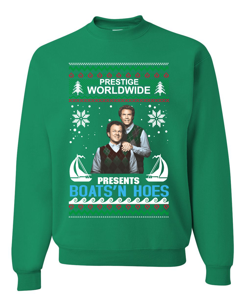 Prestige Worldwide Boats N' Hoes Step Brothers, Christmas Gifts, Funny Xmas Gift Idea, Ugly Christmas Sweater Unisex Crewneck Sweatshirt