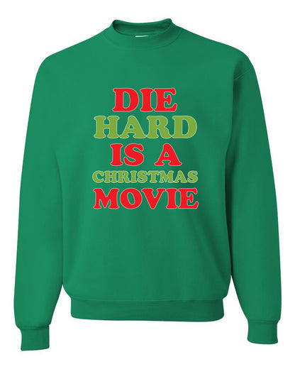 Men's Christmas Long Sleeve Shirt, Die Hard is a Christmas Movie Ugly Christmas Sweater Unisex Crewneck Sweatshirt
