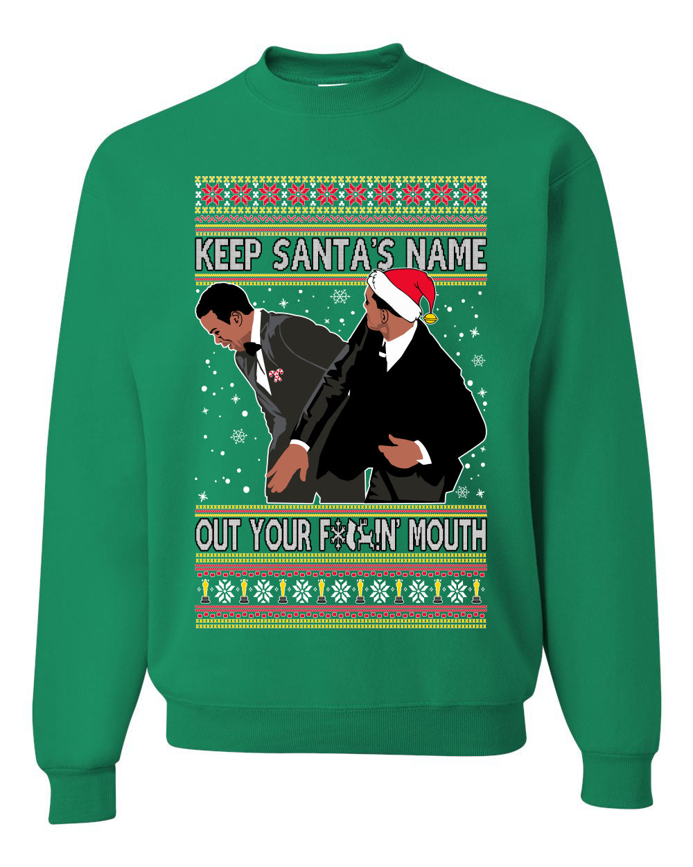 Ugly Christmas Holiday Crewneck Sweater Don’t Say Santa's Name Ugly Christmas Sweater Unisex Crewneck Sweatshirt