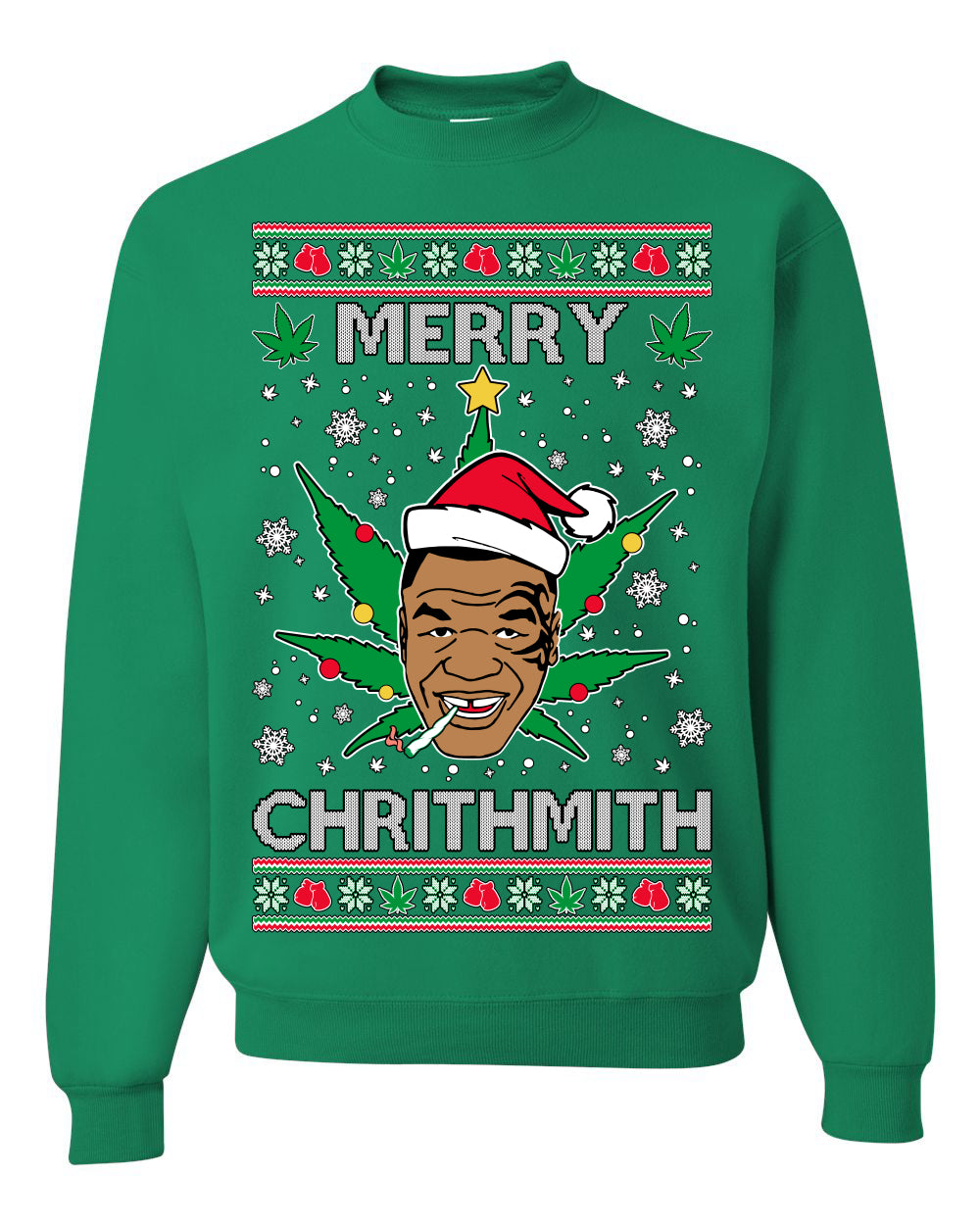 Ugly Unisex Crewneck Christmas Sweater Sweatshirt Tyson "Merry Chrithmith" Stoner Weed Pot Leaf Joint Ugly Christmas Sweater Unisex Crewneck Sweatshirt