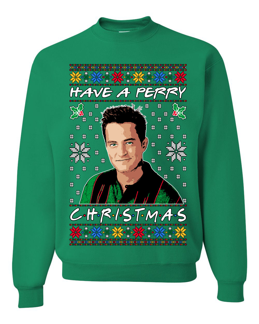 Have a Perry Christmas , Merry Christmas Tee, Ugly Christmas,  Sweater Unisex Crewneck Sweatshirt