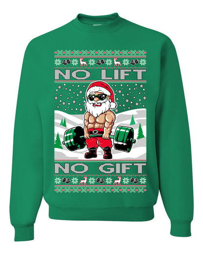 Merry Liftmas No Lift No Gift, Christmas Gifts, Funny Xmas Gift Idea, Ugly Christmas Sweater Unisex Crewneck Sweatshirt