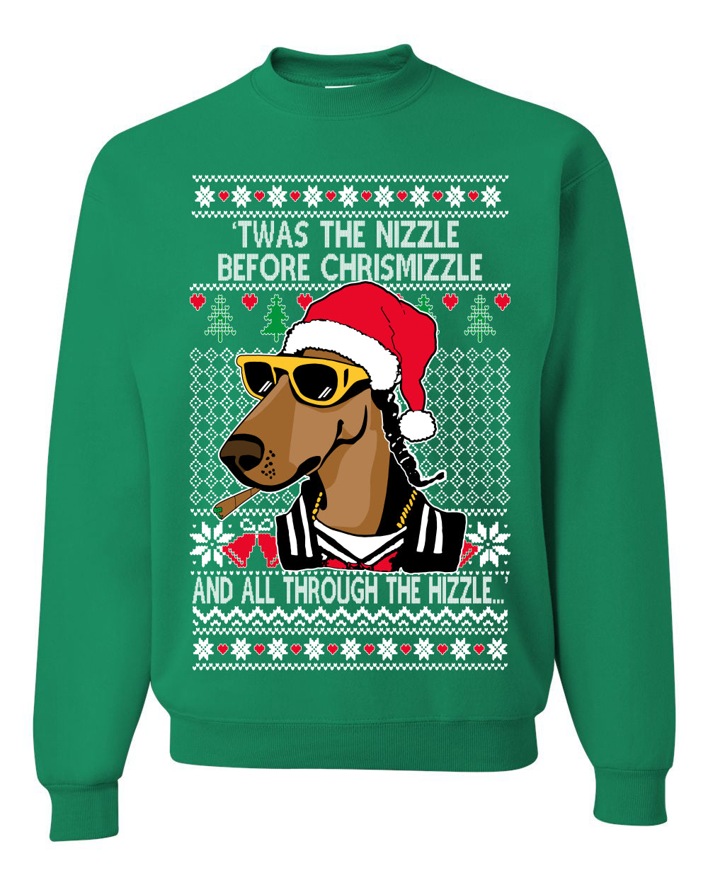 Twas The Nizzle Before Chrismizzle Gangster Dogg Rapper, Christmas Gifts, Funny Xmas Gift Idea, Ugly Christmas Sweater Unisex Crewneck Sweatshirt
