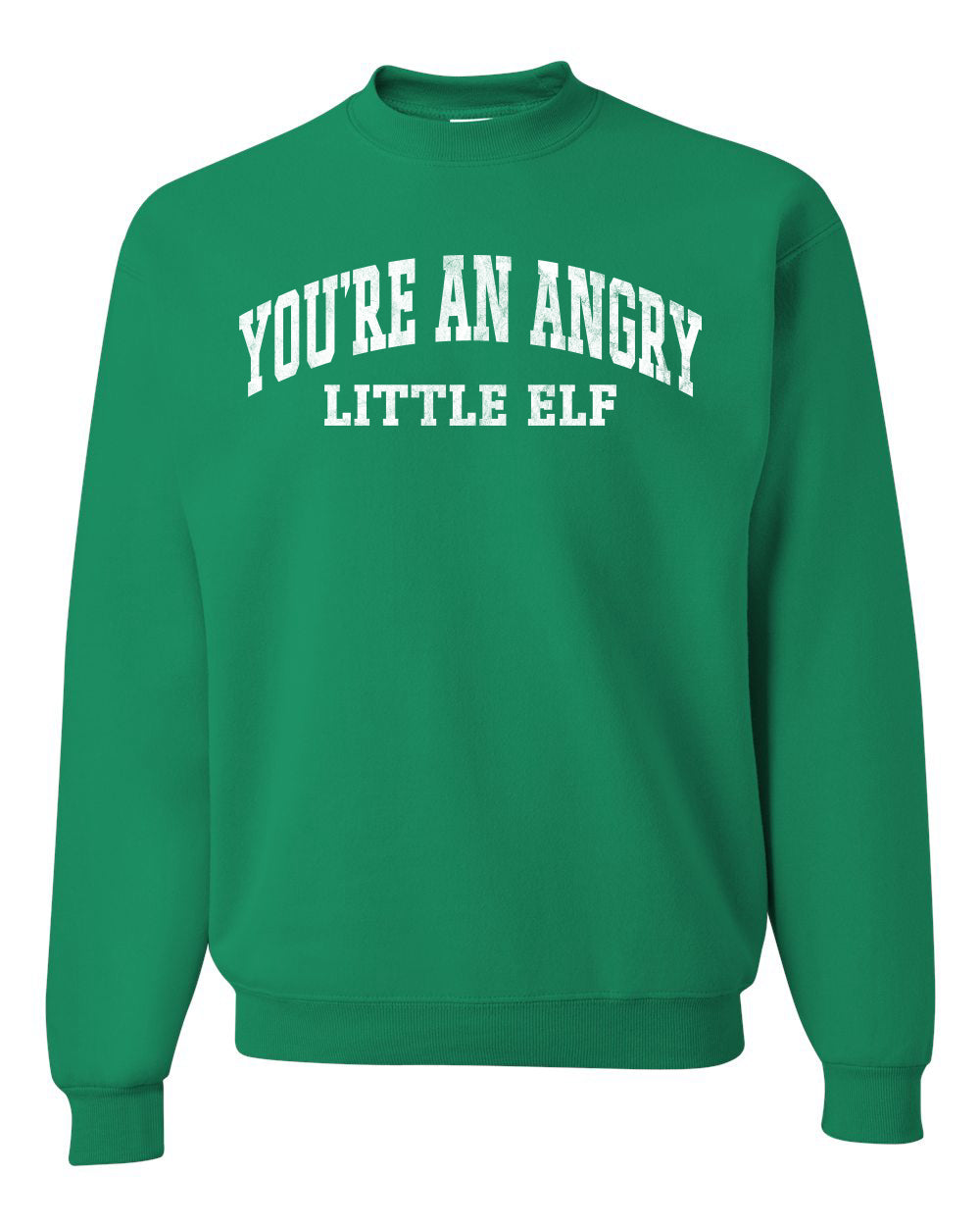 Vintage Movie Quote You're An Angry Little Elf, Christmas Gifts, Funny Xmas Gift Idea, Ugly Christmas Sweater Unisex Crewneck Sweatshirt