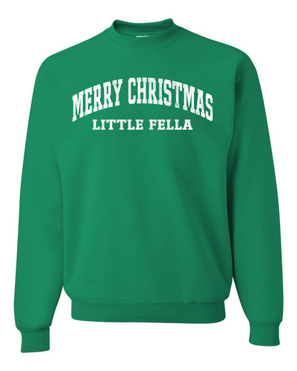Vintage Movie Quote Merry Christmas Little Fella, Christmas Gifts, Funny Xmas Gift Idea, Ugly Christmas Sweater Unisex Crewneck Sweatshirt