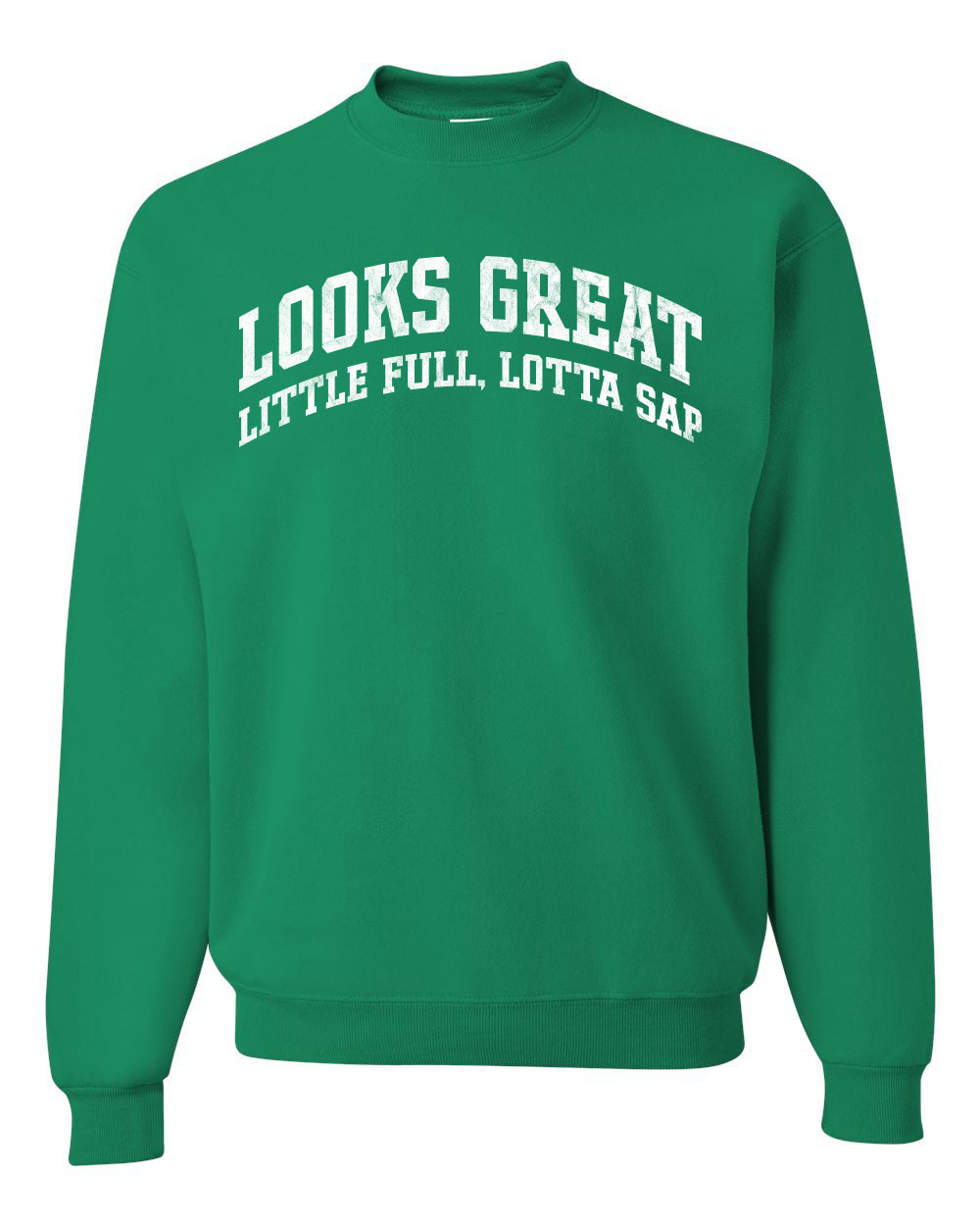 Vintage Movie Quote Looks Great Little Full Lotta Sap, Christmas Gifts, Funny Xmas Gift Idea, Ugly Christmas Sweater Unisex Crewneck Sweatshirt