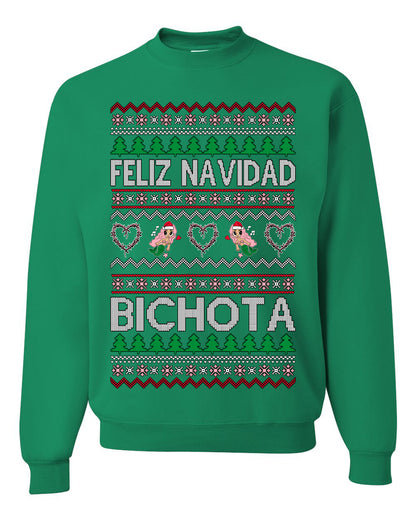 Feliz Navidad Bichota, Christmas Gifts, Funny Xmas Gift Idea, Ugly Christmas Sweater Unisex Crewneck Sweatshirt