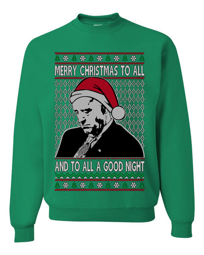 A Good Night Sleepy Joe Merry Xmas To All, Christmas Gifts, Funny Xmas Gift Idea, Ugly Christmas Sweater Unisex Crewneck Sweatshirt