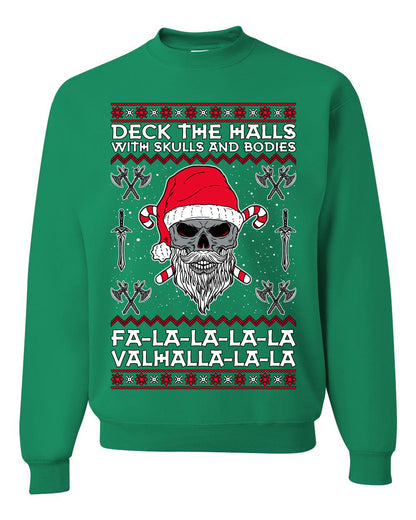 Valhalla Deck The Halls With Skulls & Bodies Movie Xmas Shirt, Christmas Gifts, Funny Xmas Gift Idea, Ugly Christmas Sweater Unisex Crewneck Sweatshirt