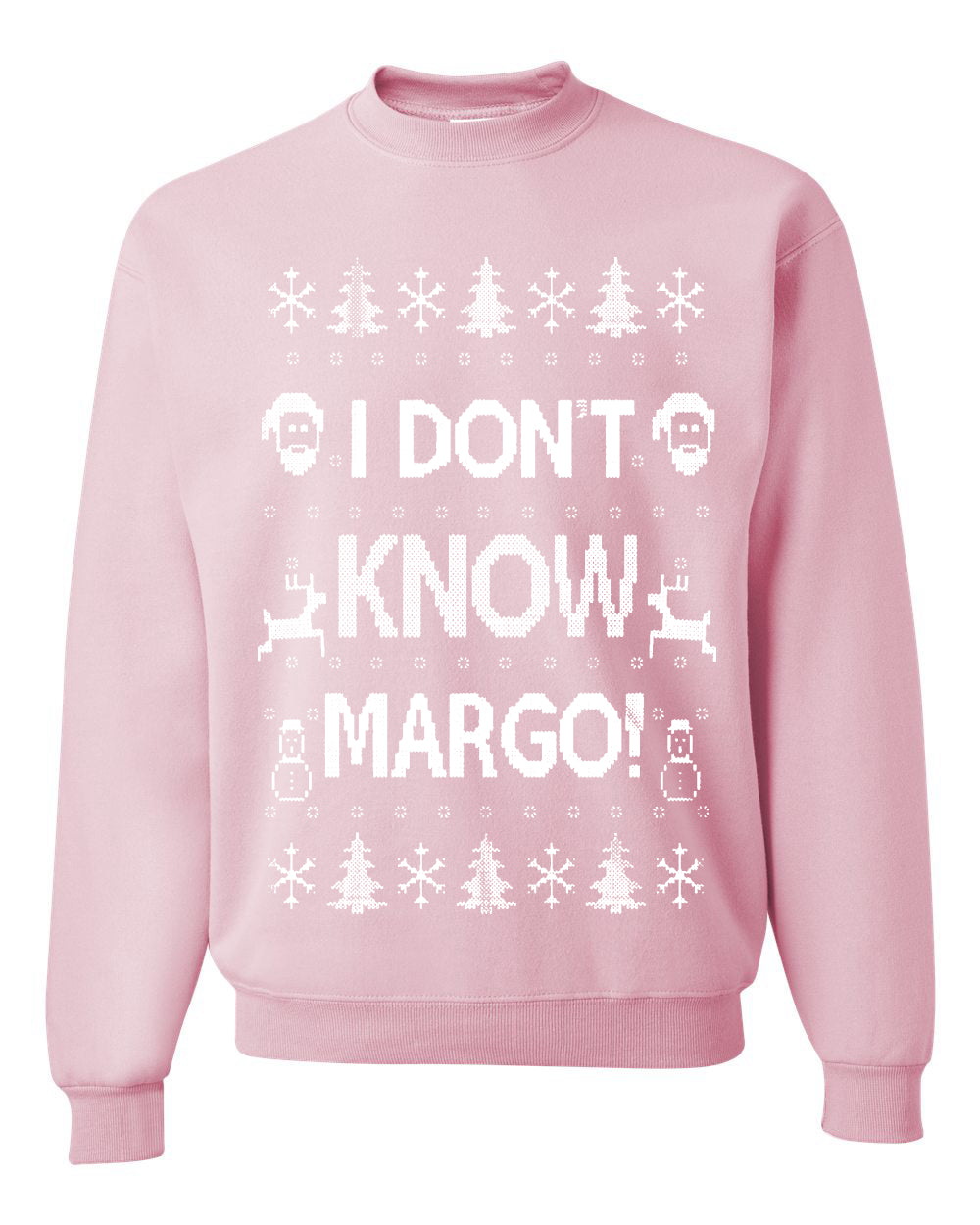 Men's Ugly Holiday Unisex Sweater Sweatshirt Wild Bobby I Don't Know Margo Ugly Christmas Sweater Unisex Crewneck Sweatshirt