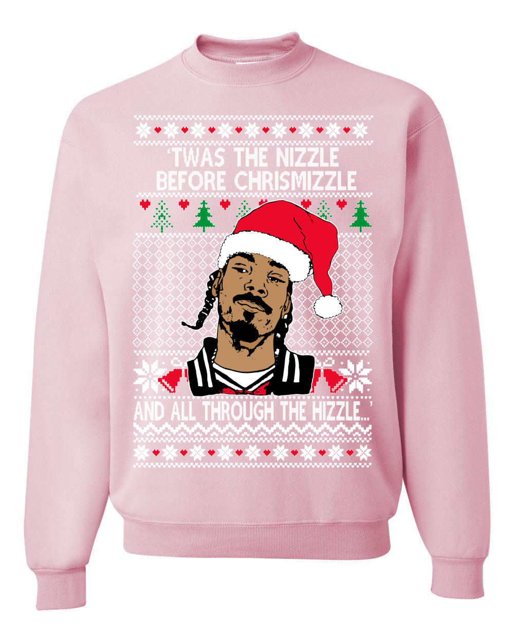 Twas The Nizzle Before Chrismizzle And All Through The Wizzle White, Christmas Gifts, Funny Xmas Gift Idea, Ugly Christmas Sweater Unisex Crewneck Sweatshirt