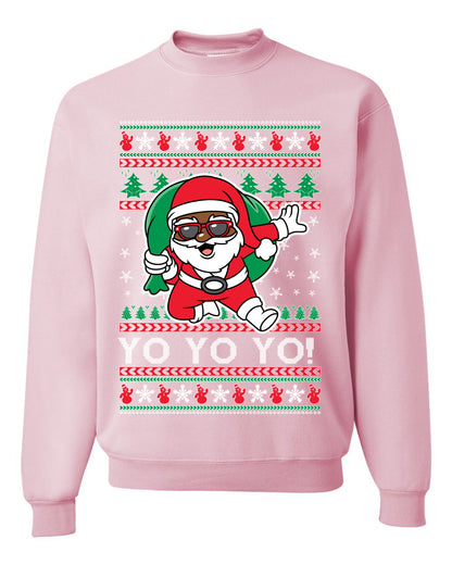 Yo Yo Yo Black Santa, Christmas Gifts, Funny Xmas Gift Idea, Ugly Christmas Sweater Unisex Crewneck Sweatshirt