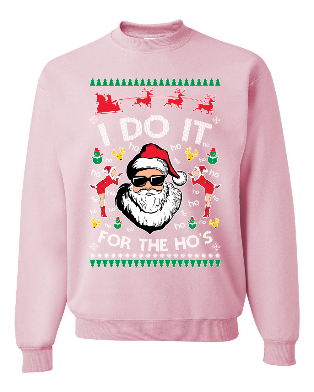 Funny Ugly Xmas Holiday Sweater Graphic Crewneck Sweatshirt "I do it for the Ho's" Ugly Christmas Sweater Unisex Crewneck Sweatshirt