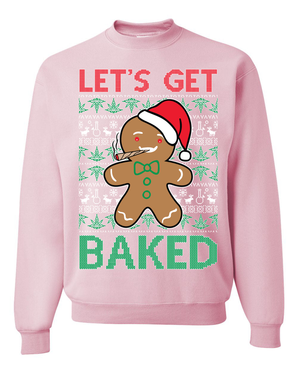 Graphic Crewneck Funny Unisex Ugly Xmas Holiday Sweater Sweatshirt "Lets Get Baked!" Gingerbread Weed Stoner Ugly Christmas Sweater Unisex Crewneck Sweatshirt