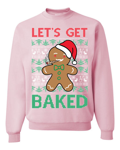 Graphic Crewneck Funny Unisex Ugly Xmas Holiday Sweater Sweatshirt "Lets Get Baked!" Gingerbread Weed Stoner Ugly Christmas Sweater Unisex Crewneck Sweatshirt