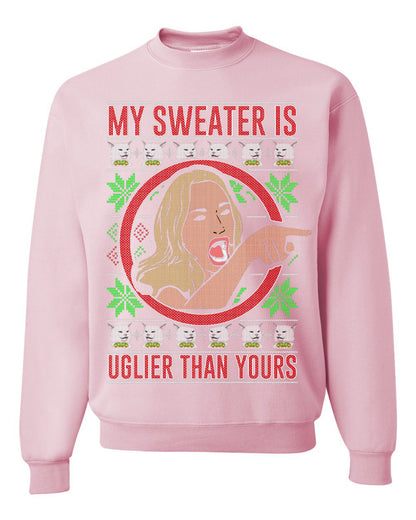 My Sweater Is Uglier Than Yours Funny Women Yelling At Cat Meme, Christmas Gifts, Funny Xmas Gift Idea, Ugly Christmas Sweater Unisex Crewneck Sweatshirt