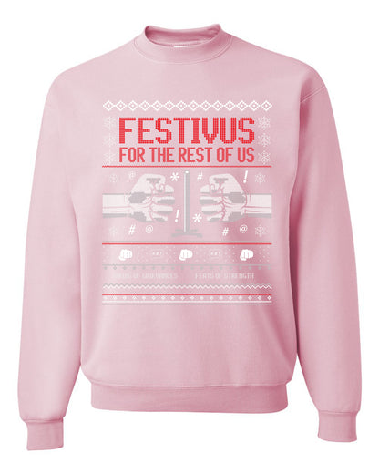 Festivus for the Rest of Us, Christmas Gifts, Funny Xmas Gift Idea, Ugly Christmas Sweater Unisex Crewneck Sweatshirt