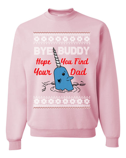 Narwhal Hope You Find Your Dad Quote, Christmas Gifts, Funny Xmas Gift Idea, Ugly Christmas Sweater Unisex Crewneck Sweatshirt