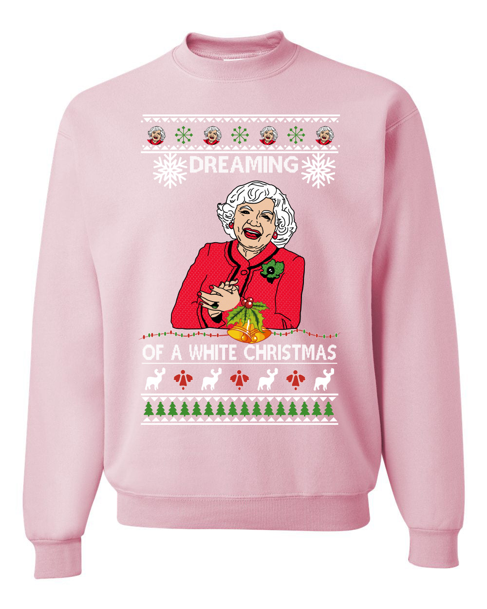 Betty I'm Dreaming of a White Christmas, Christmas Gifts, Funny Xmas Gift Idea, Ugly Christmas Sweater Unisex Crewneck Sweatshirt