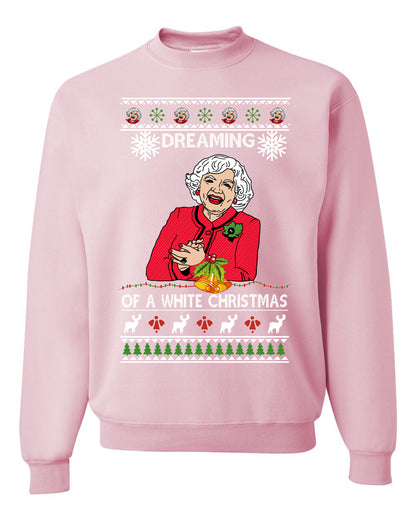 Betty I'm Dreaming of a White Christmas, Christmas Gifts, Funny Xmas Gift Idea, Ugly Christmas Sweater Unisex Crewneck Sweatshirt