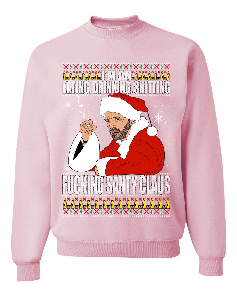 Bad Santa Fucking Santy Claus, Christmas Gifts, Funny Xmas Gift Idea, Ugly Christmas Sweater Unisex Crewneck Sweatshirt