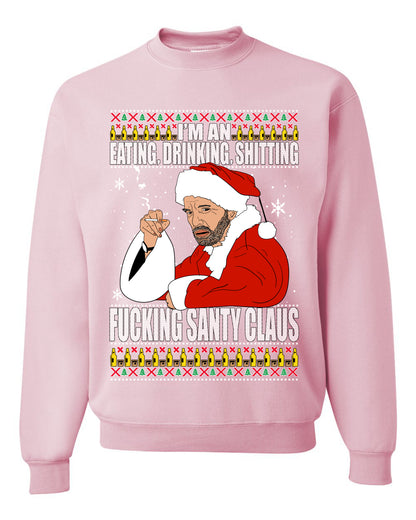 Bad Santa Fucking Santy Claus, Christmas Gifts, Funny Xmas Gift Idea, Ugly Christmas Sweater Unisex Crewneck Sweatshirt