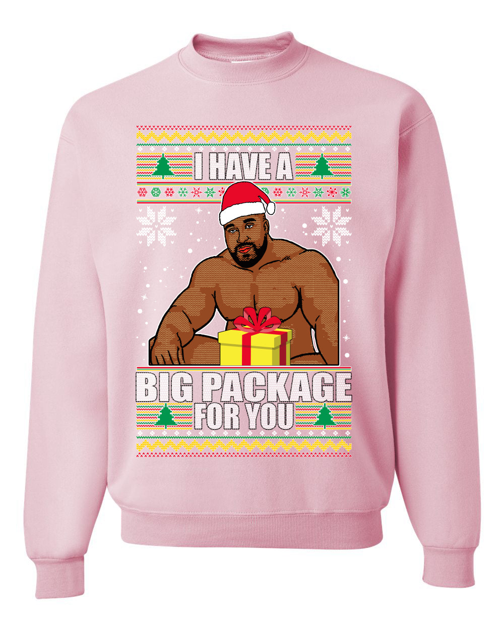 Graphic Meme Ugly Christmas Crewneck Sweater Sweatshirt "I Have A Big Package" Ugly Christmas Sweater Unisex Crewneck Sweatshirt