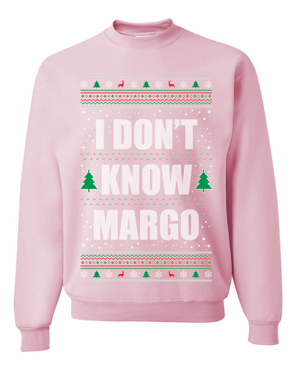 Premium Graphic Ugly Christmas Sweater Sweatshirt Hoodie, "I Don't Know Margo", Wild Bobby Ugly Christmas Sweater Unisex Crewneck Sweatshirt