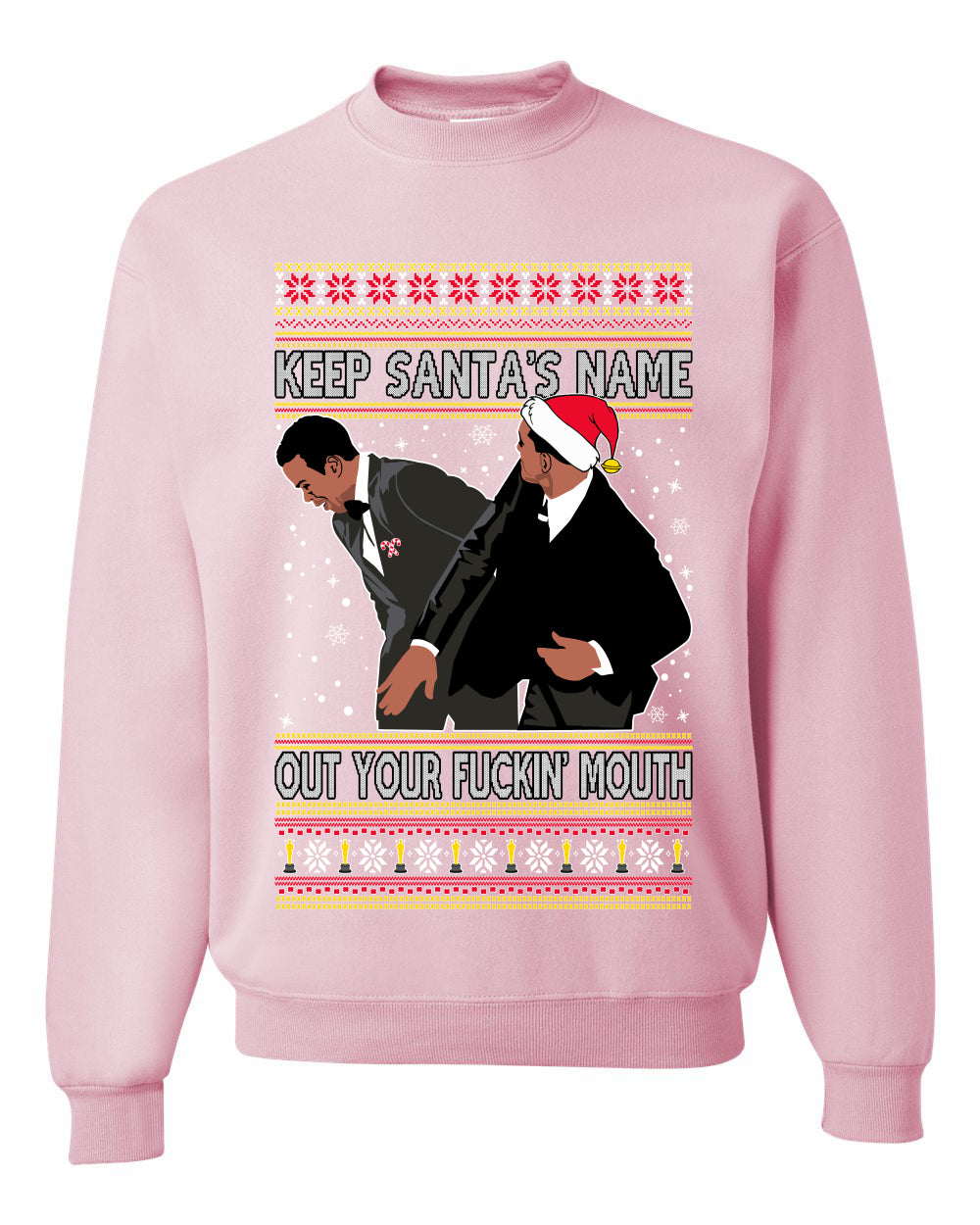 Will Smith Slaps Chris Rock Meme Keep Santa's Name Out of Your Mouth Crewneck Unisex Ugly Xmas Crewneck Sweater Ugly Christmas Sweater Unisex Crewneck Sweatshirt